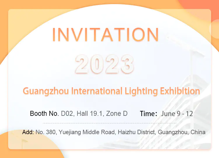 Makilala kayo sa 2023 Guangzhou International Lighting Exhibition